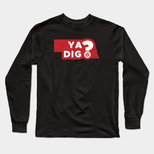 Volleyball Nebraska Ya Dig Pun Long Sleeve T-Shirt